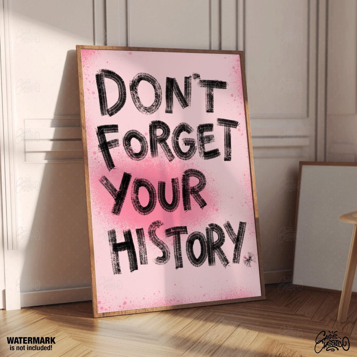 Dont Forget Your History Pink Grunge Brush Letter Quote Poster - Image 3