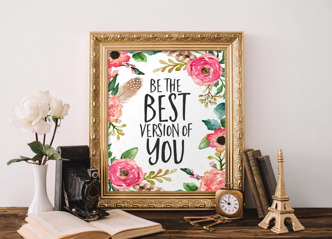 Be The Best Version Of You Quote Art Print