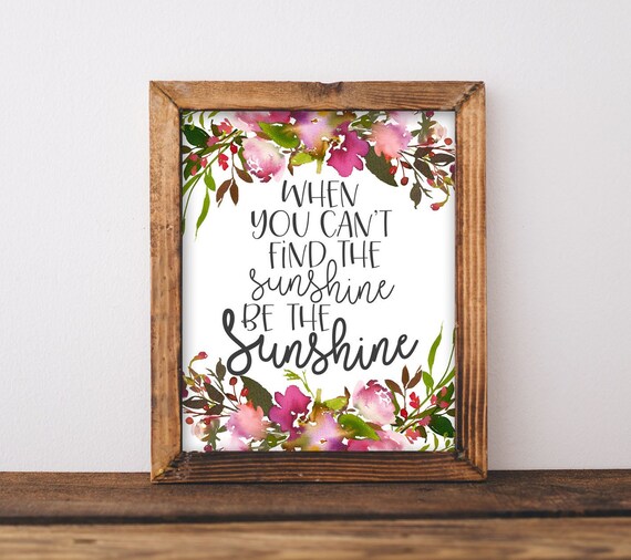 Be The Sunshine Quote Poster With Pink Watercolor Floral Wreath
