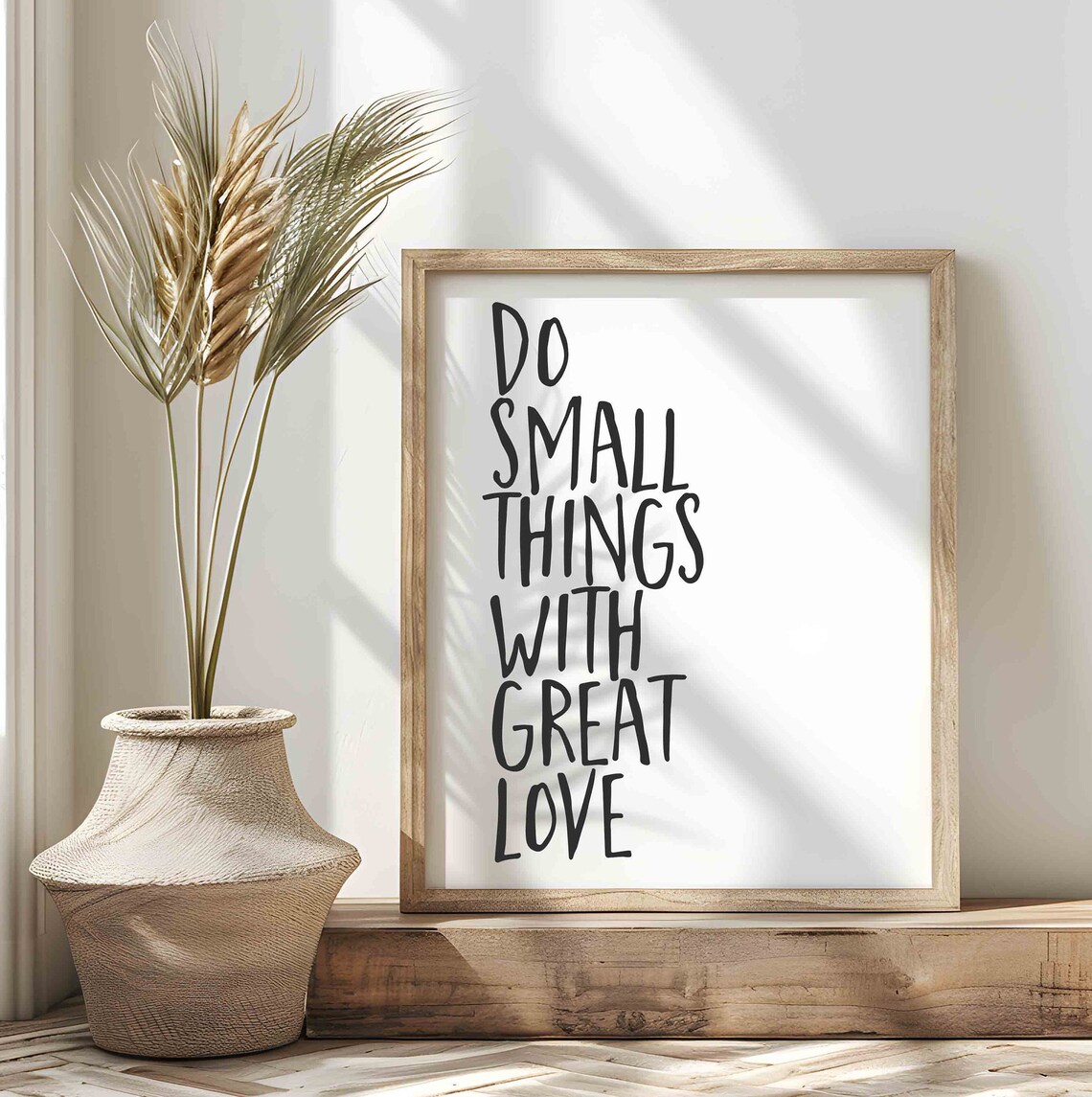 Do Small Things With Great Love, Minimalist Quote Print