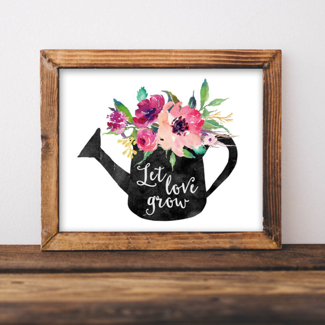 Love Art Let Grow Floral Print, Rustic Decor