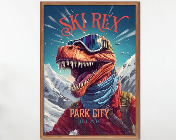 Ski Rex Custom Ski Print Custom Resort Ski Poster Personalized Family Ski Poster Fun Ski Poster Art Kids Ski Gift Snowboarder Wall Art