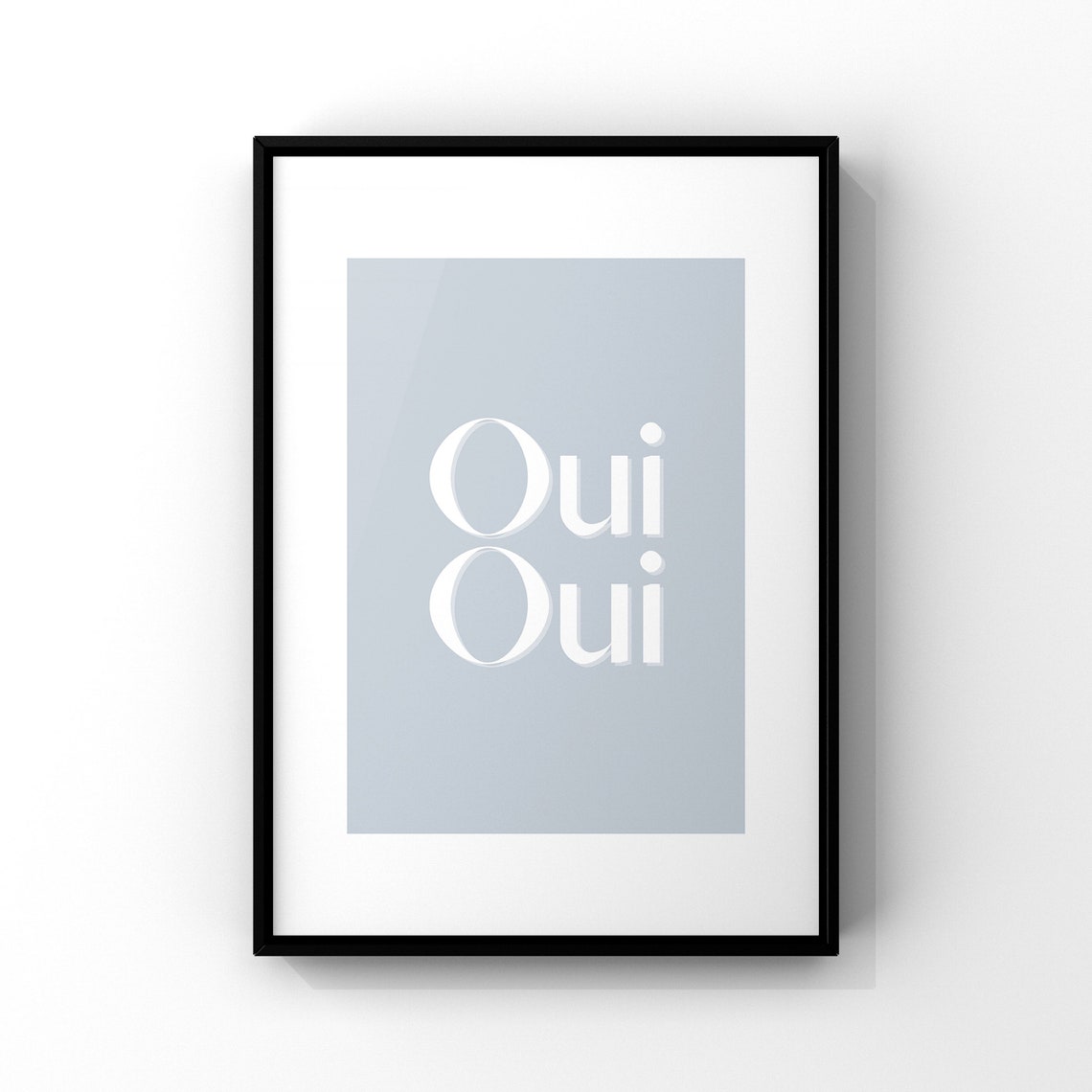 Oui Oui Minimal Light Blue French Typography Bathroom Poster