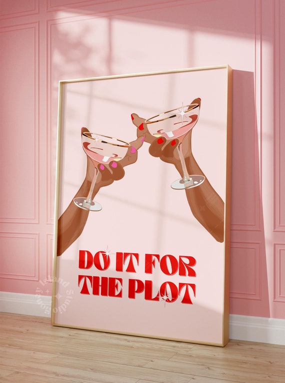 Do It For The Plot Pink Print, Retro Dorm Decor