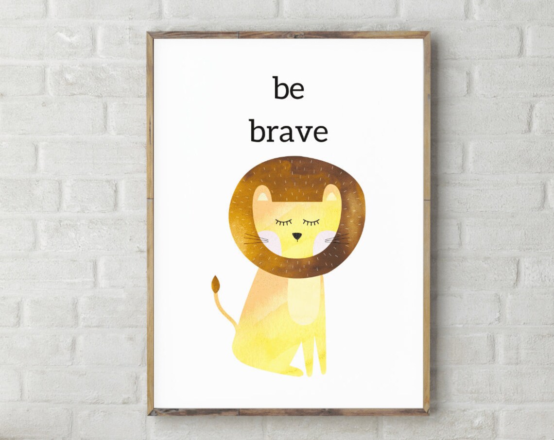 Be Brave Lion Safari Nursery Quote Cute Animal Kids Bedroom Wall Art Poster