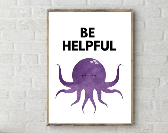 Quote For Kids Be Helpful Print Octopus Under The Sea Animals Educational Childrens Bedroom Inspirational Decor Wall Art