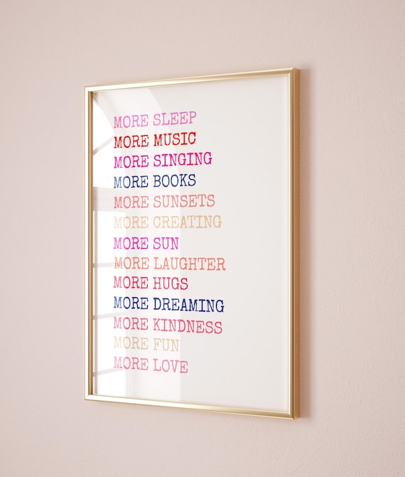 More Sleep More Music More Love Colorful Affirmation Quote Poster