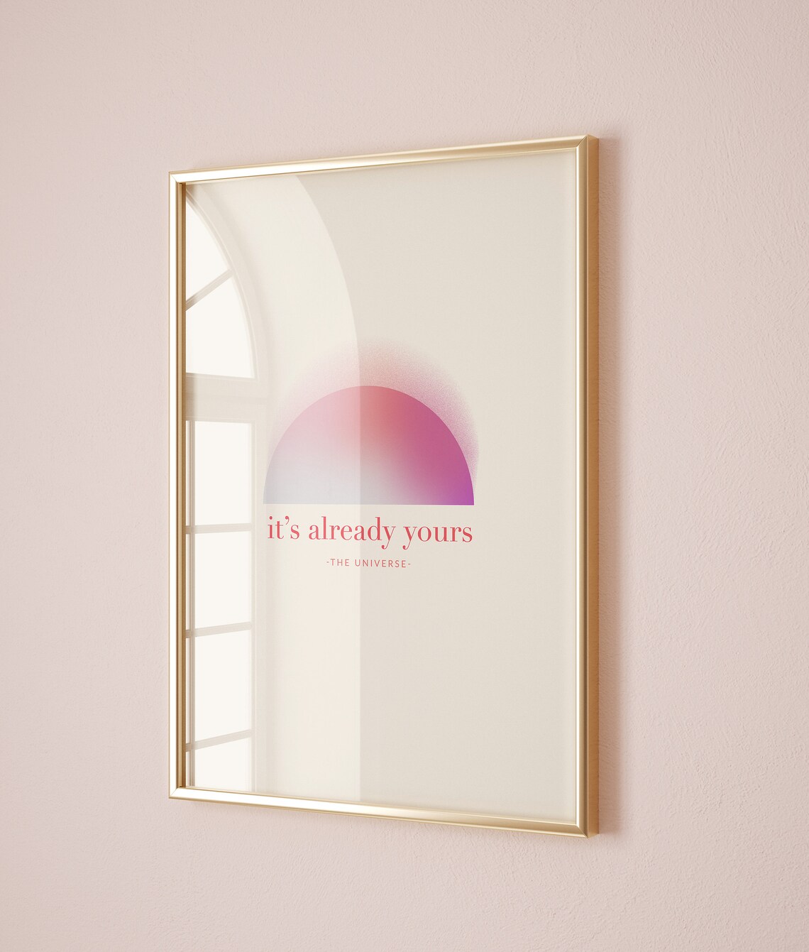 It's Already Yours Manifestation Affirmation Art Print