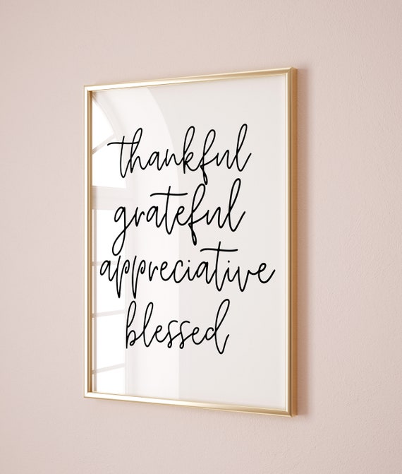 Thankful Grateful Blessed Thanksgiving Printables Thanks Giving Wall Art Bedroom Decor Inspirational Quotes