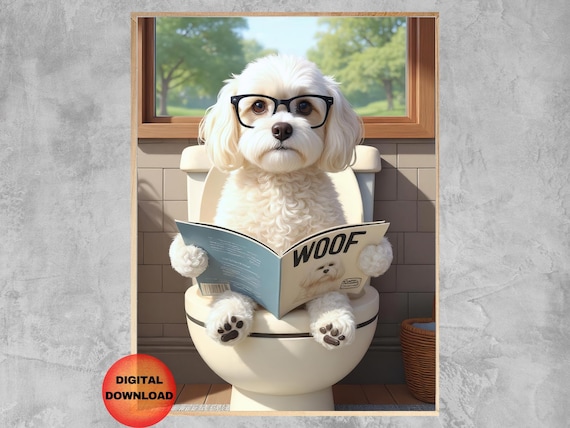 Funny Dog On Toilet Wall Art Maltese Bathroom Print Kids Humor Whimsy Animal Poster Mom Dad Gift