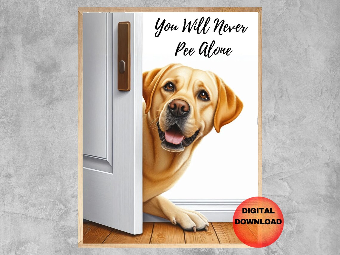 Yellow Lab Bathroom Poster, Funny Dog Wall Art
