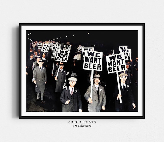 Prohibition We Want Beer 1920s Vintage Poster