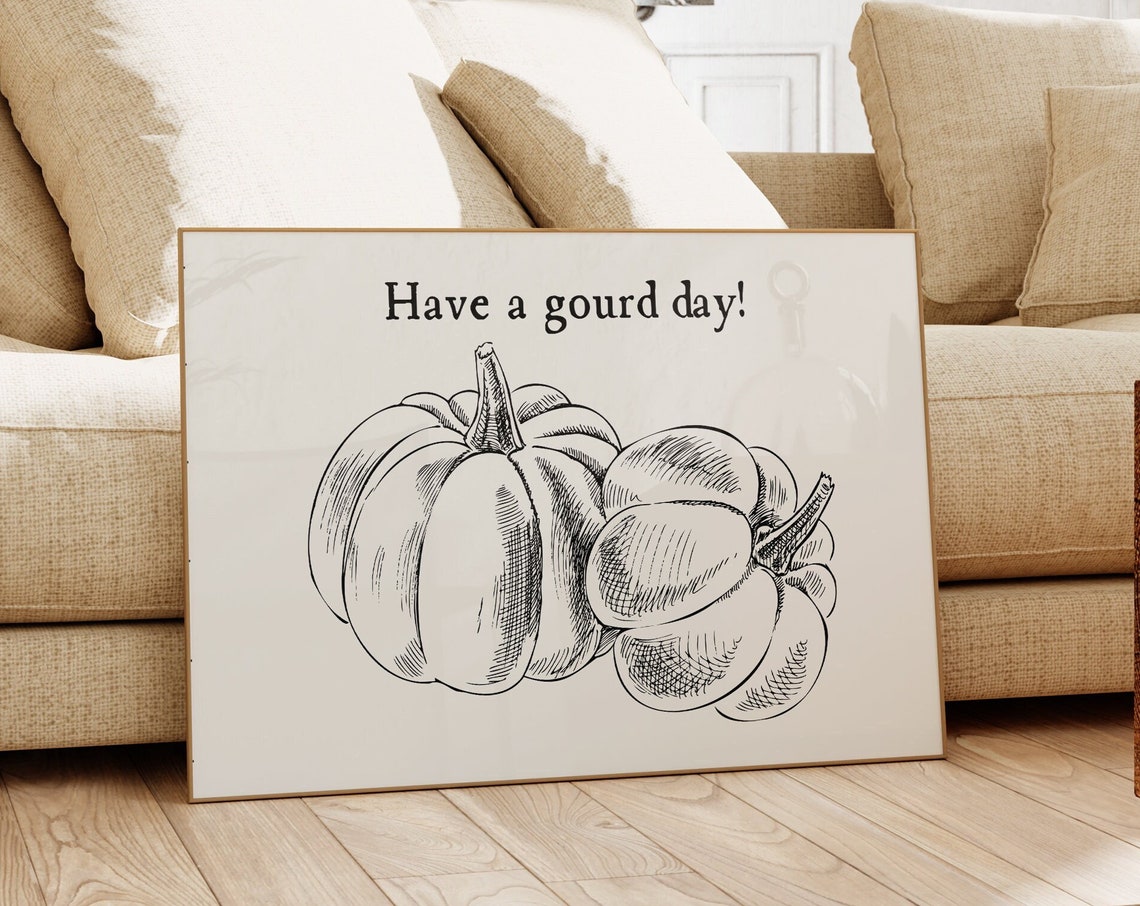 Have a Gourd Day Funny Pumpkin Sketch Fall Pun Harvest Poster