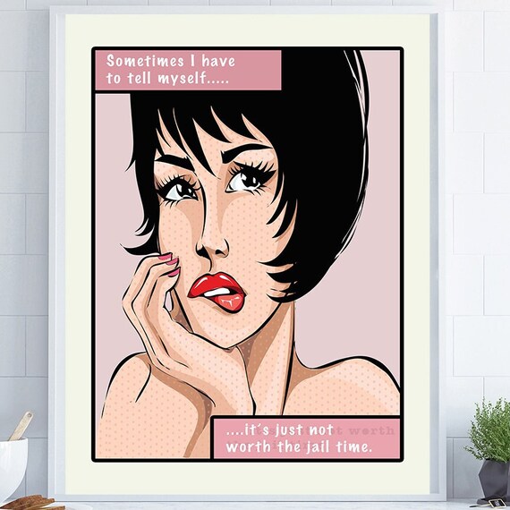 Pop Art Comic Girl Funny Quote Sassy Retro 60s Style Feminist Poster
