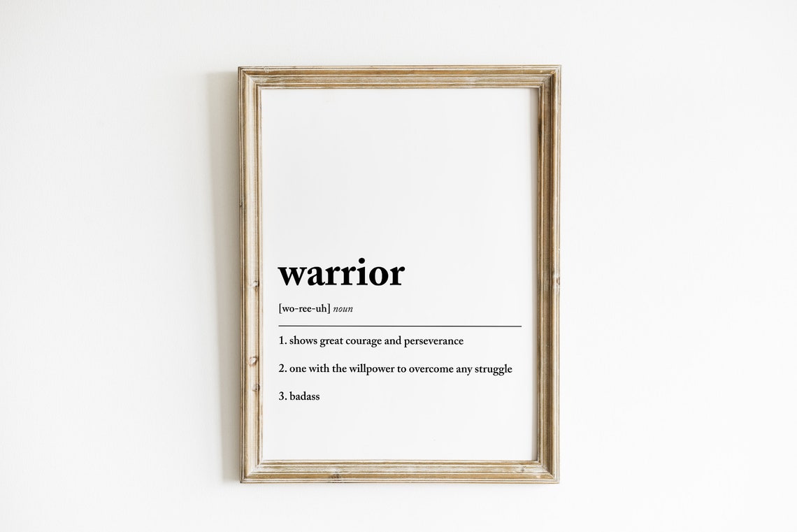 Woman Warrior Courage, Badass Recovery Art Print