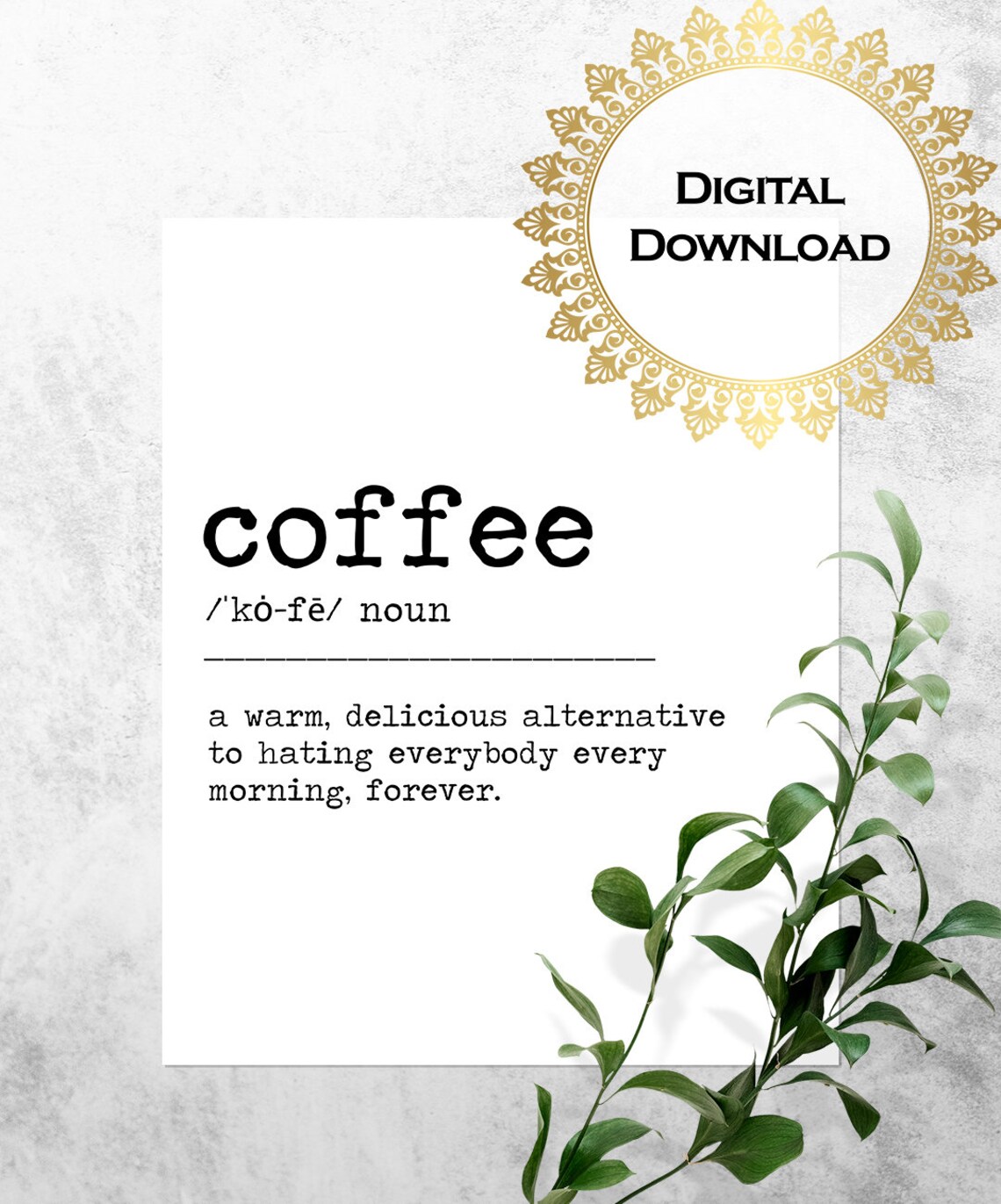 Coffee Definition Funny Kitchen Sign Art Print - Image 3