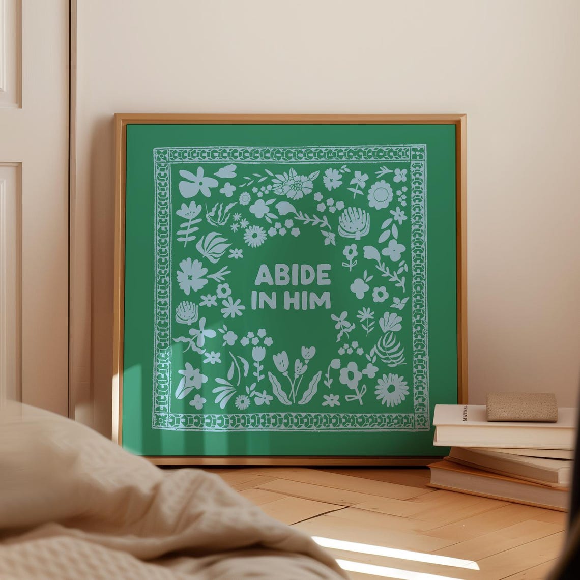 Abide In Him Green and Cream Floral Scripture Wall Decor Poster