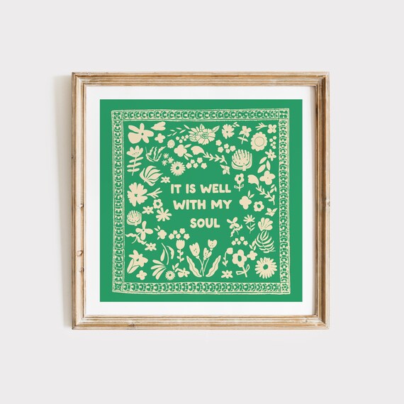 It Is Well With My Soul Emerald Green Floral Bandana Hymn Poster