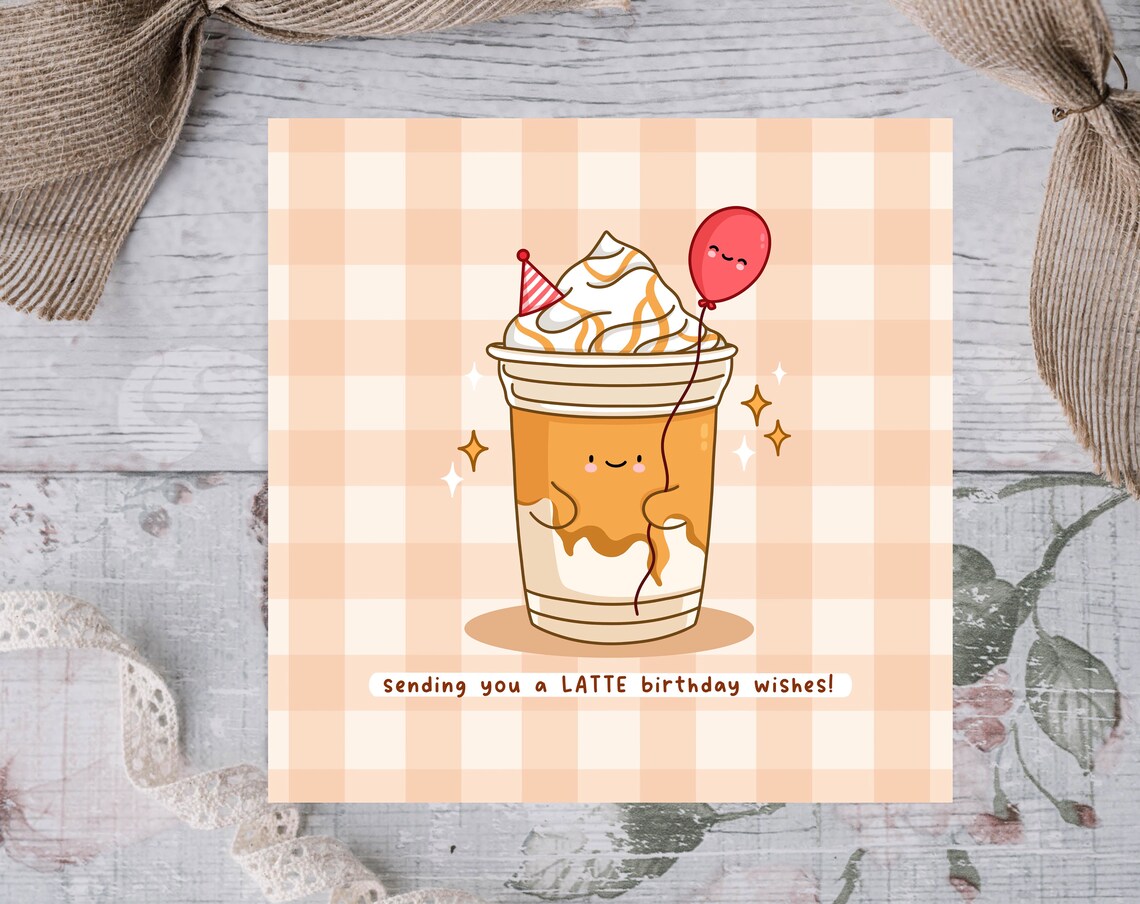 Kawaii Sending You a LATTE Birthday Wishes Coffee Pun Art Print - Image 2