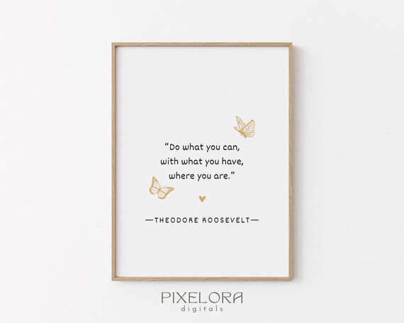 Theodore Roosevelt Quote Inspirational Wall Art Motivational Poster Famous Life Encouraging Decor