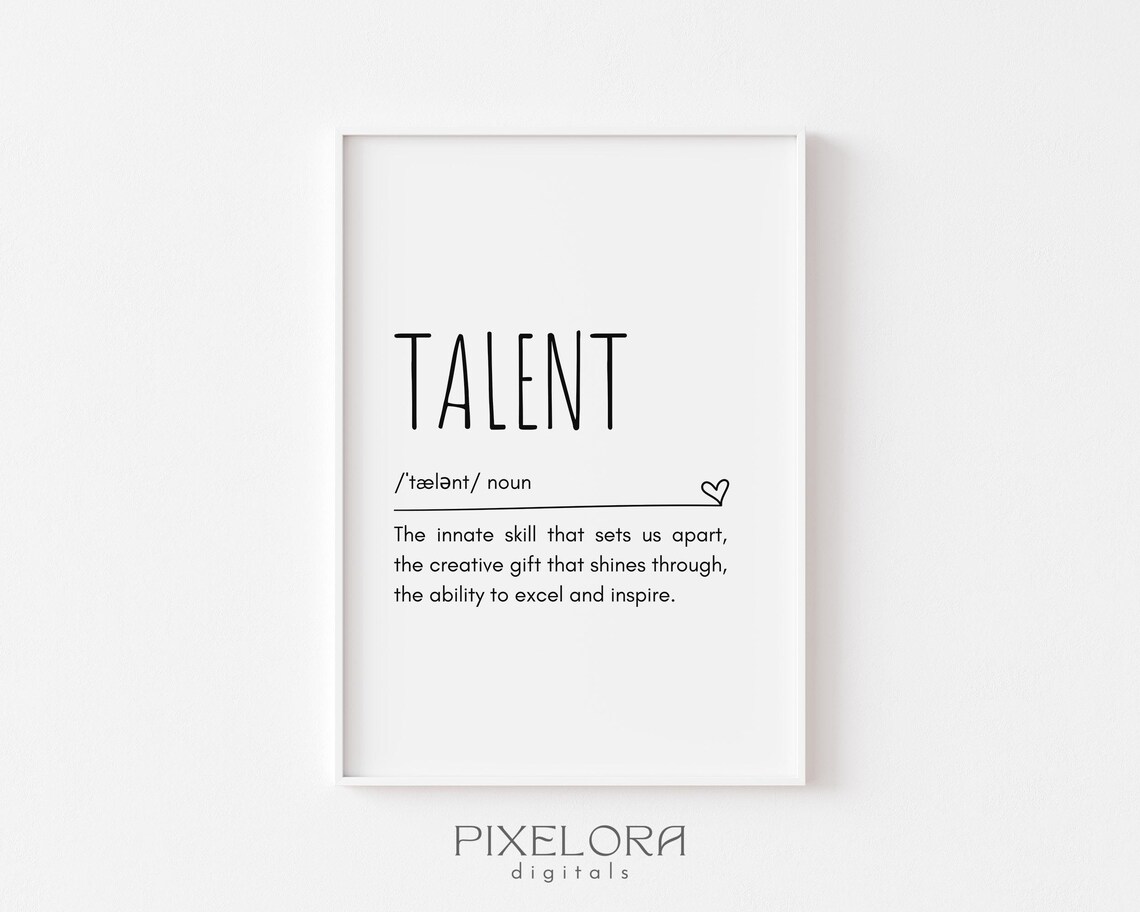 Talent Definition Wall Art Inspirational Quote Motivational Poster Personal Growth Office Decor