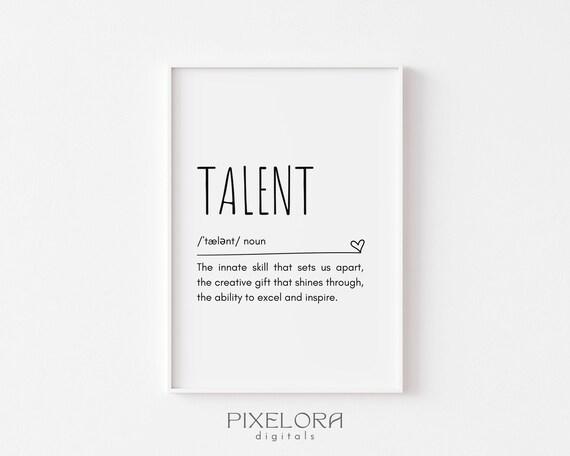 Talent Definition Wall Art Inspirational Quote Motivational Poster Personal Growth Office Decor