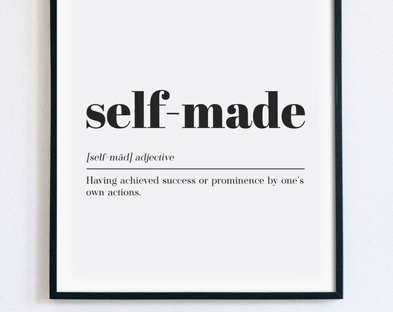 Self Made Definition Dictionary Style Office Quote Typography Print