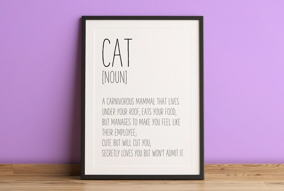 Cat Definition Funny Dictionary Quote Poster for Cat Lovers Gift