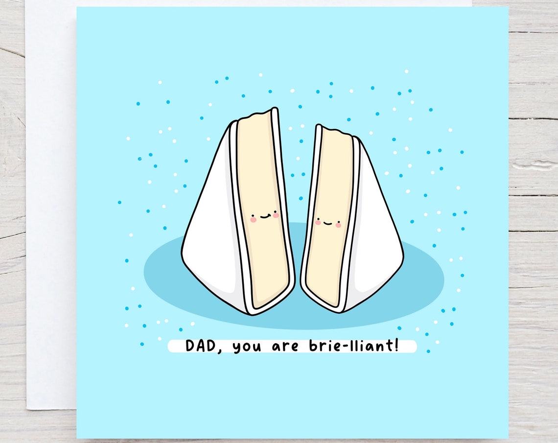 Brie Cheese Wedges DAD You Are Brie-Lliant Fathers Day Wall Art