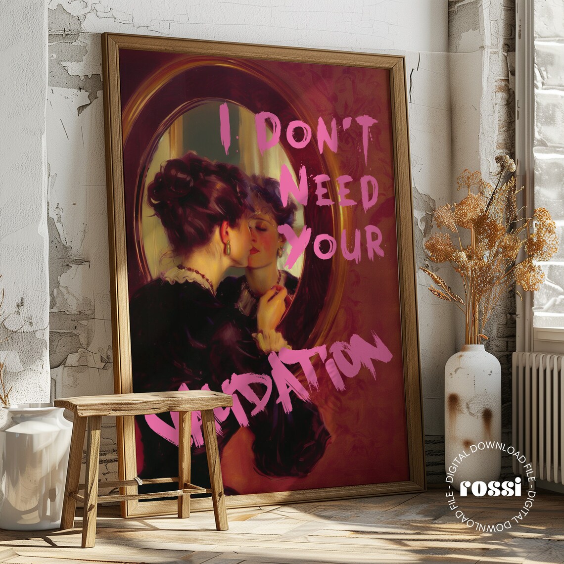 I Dont Need Your Validation Mirror Portrait Feminist Quote Art Poster - Image 2