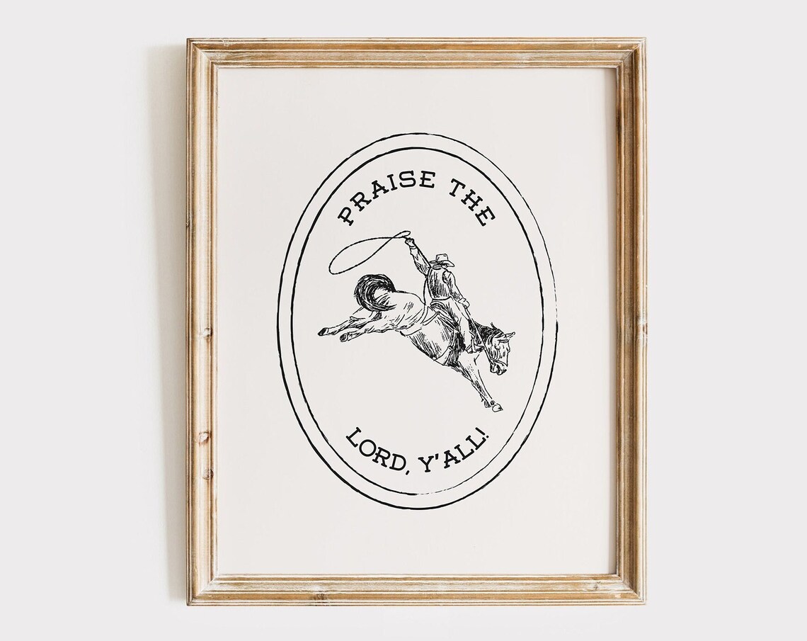 Praise The Lord Western Vintage Cowboy Art Print