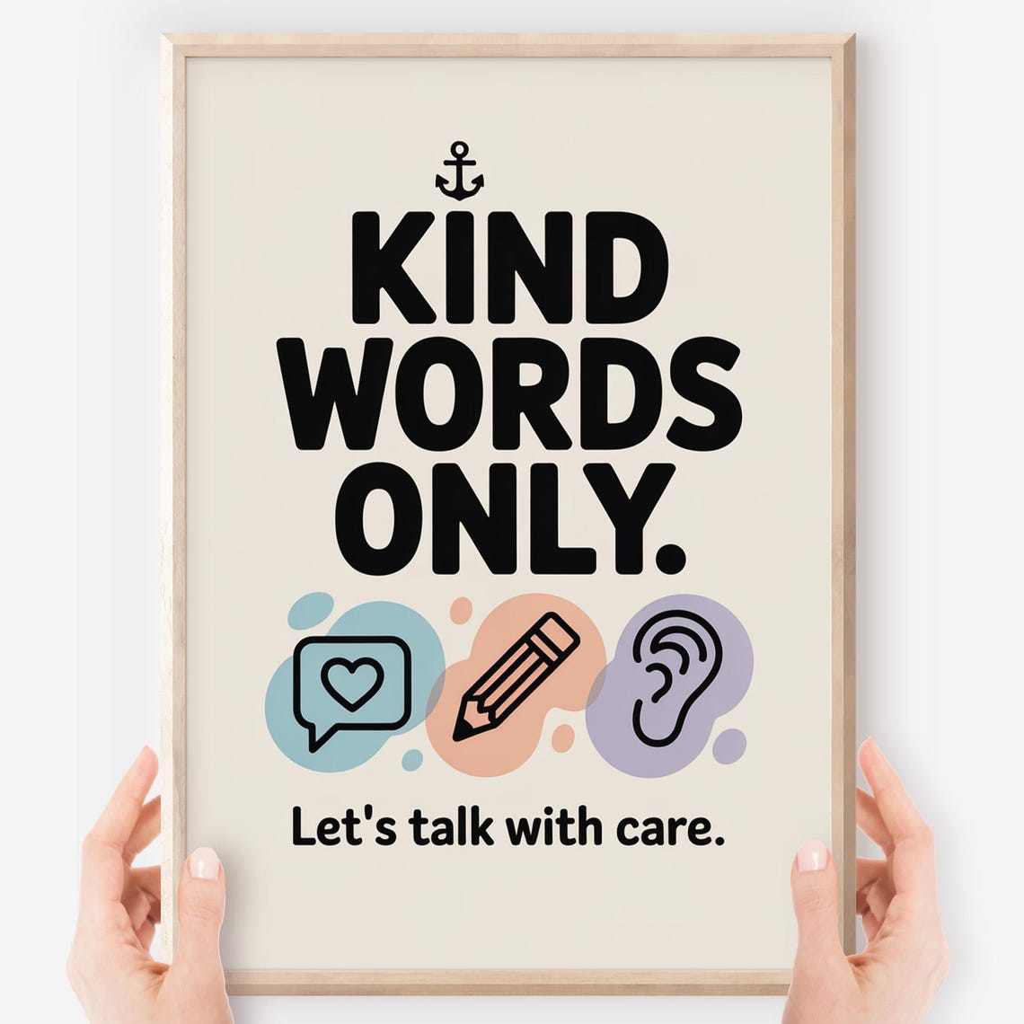 Kind Words Only Lets Talk With Care Positive Classroom Rules Poster