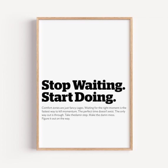 Stop Waiting Start Doing Motivational Bold Black Typography Quote Poster