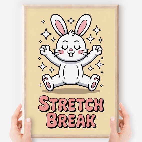 Stretch Break Happy Kawaii Bunny With Stars Classroom Poster
