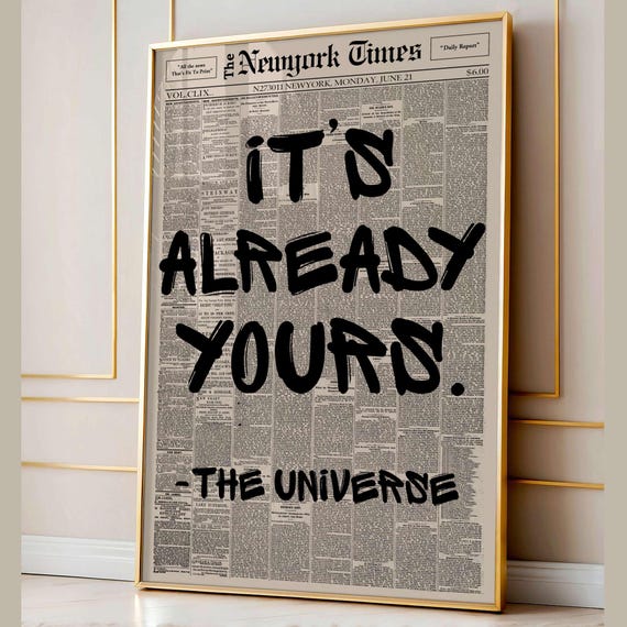 Vintage Its Already Yours Motivational Typography Print