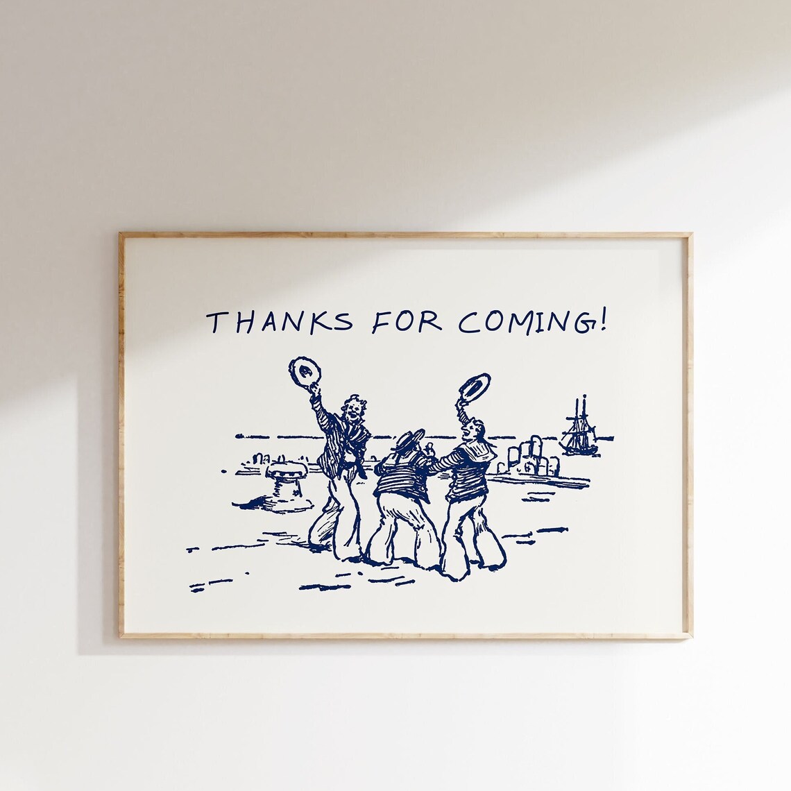 Thanks For Coming Vintage Sailor Quote Poster
