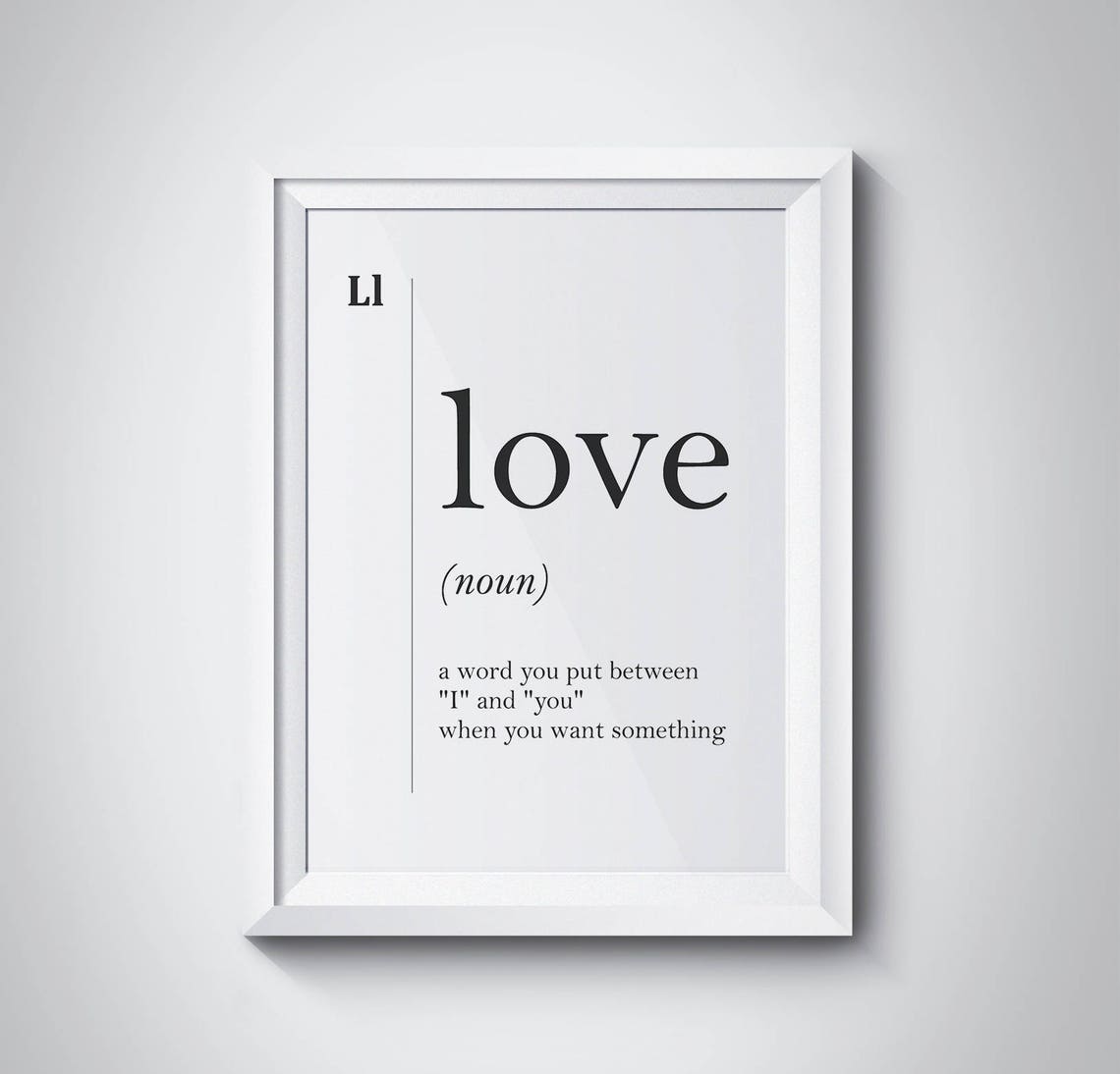 Love Funny Dictionary Definition Typography Minimalist Poster