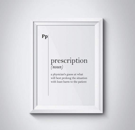 Prescription Definition Funny Gift For Pharmacist Doctor Gift Pharmacy Decor Medical Quotes Medical Humor Doctor Wall Art Pharmacy Wall Art
