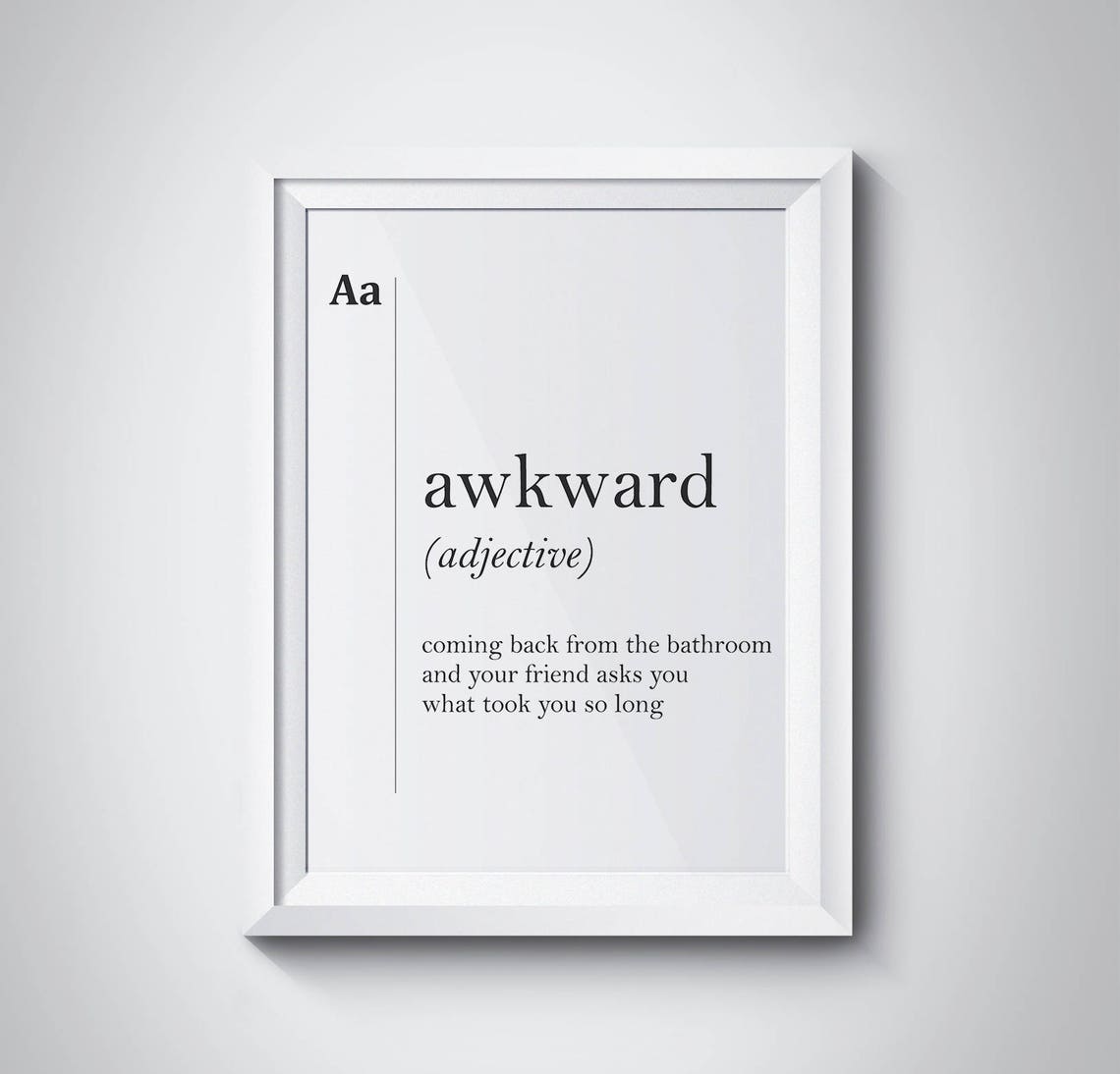 Awkward Funny Dictionary Definition Bathroom Joke Typography Poster