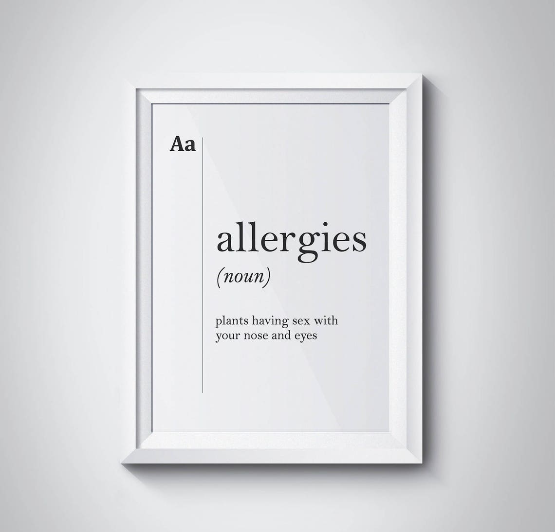 Allergies Funny Dictionary Definition Typography Quote Poster