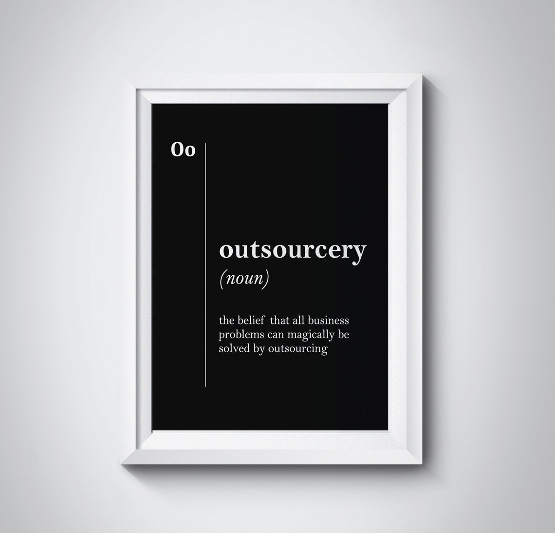 Outsourcery Funny Dictionary Definition Bold Black Office Poster