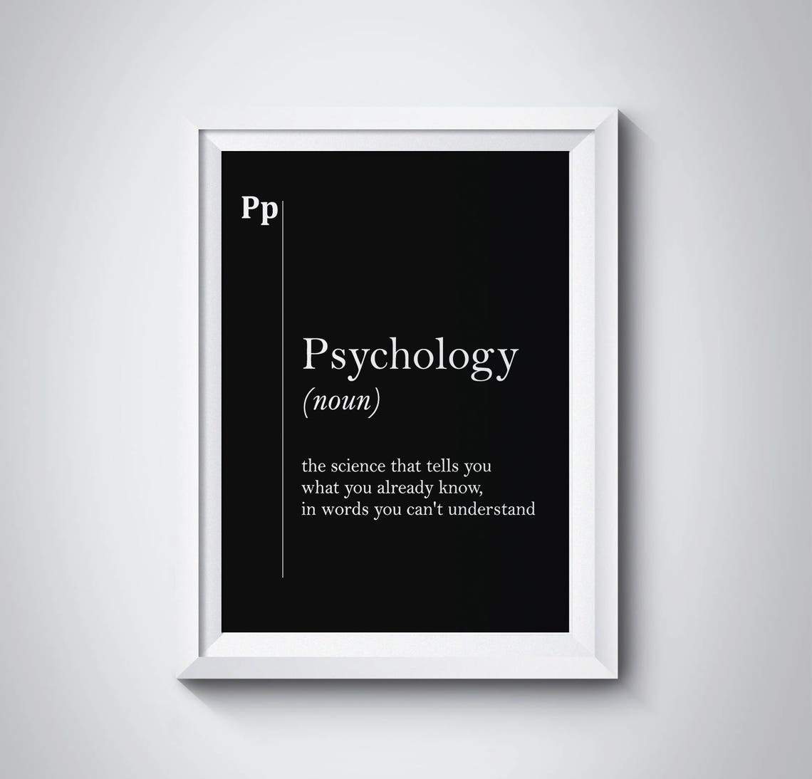 Psychology Definition Poster Funny Science Gift Black White Wall Decor