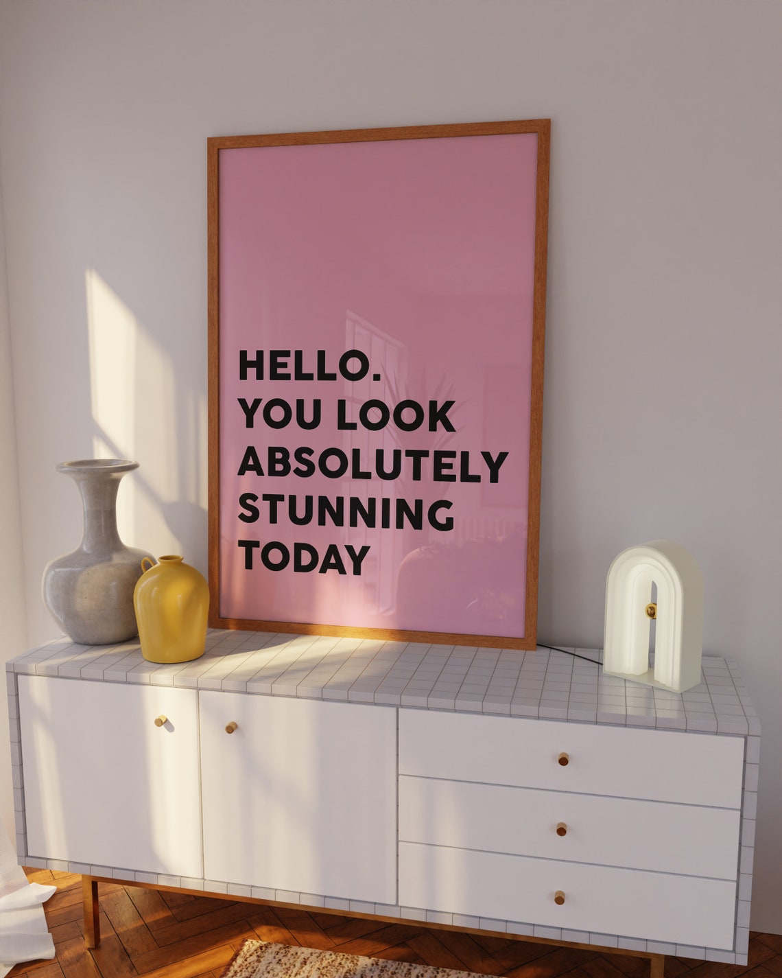 Hello You Look Absolutely Stunning Today Quote Pink Positive Poster - Image 4