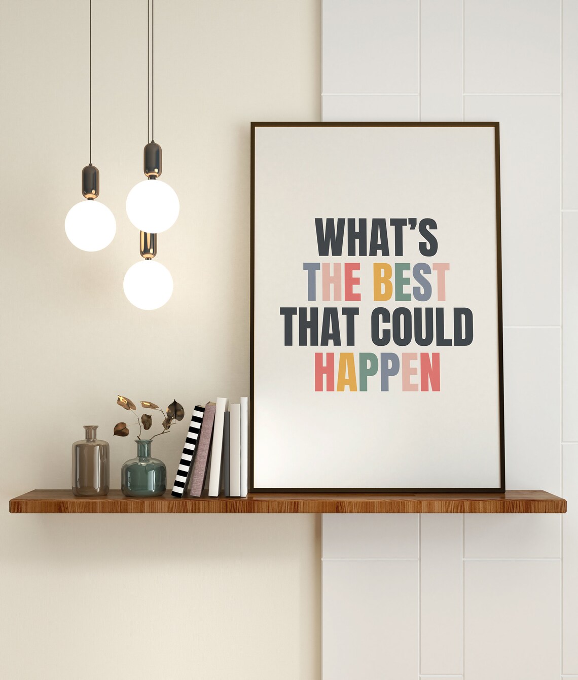What's The Best That Could Happen? Motivational Quote Art - Image 3