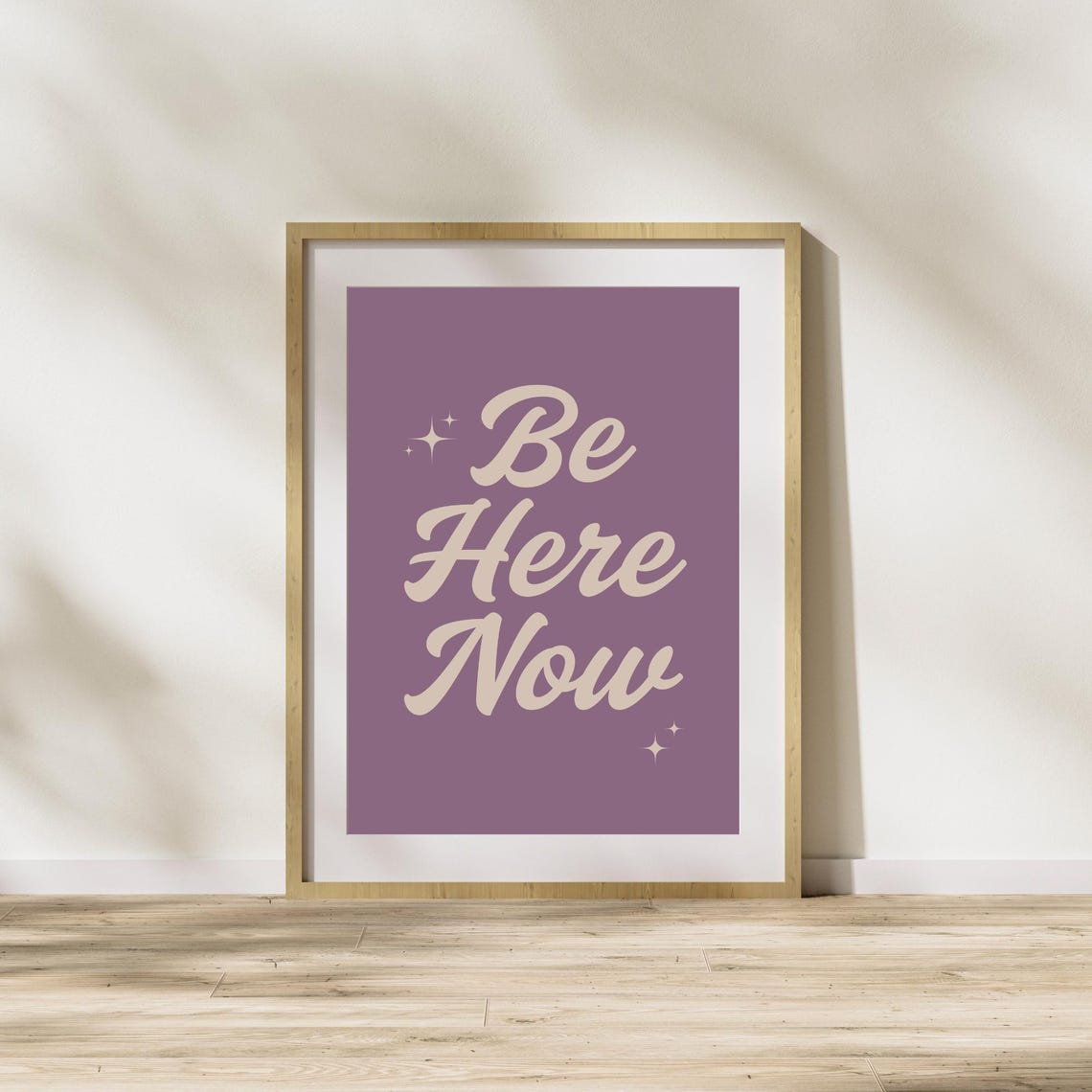 Be Here Now Mindfulness Quote Vintage Script Lettering Mauve Poster - Image 5