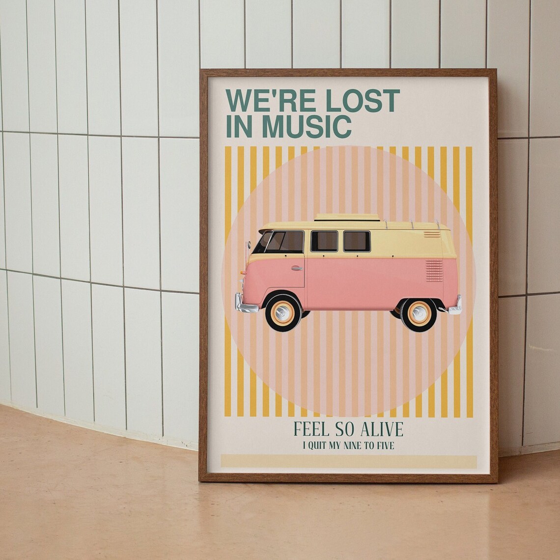 Were Lost in Music Retro Camper Van Poster Feel So Alive Retro Art - Image 5