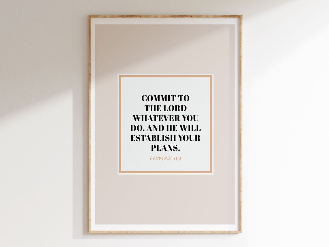 Proverbs 16:3 Commit To The Lord Bible Verse Neutral Minimalist Poster