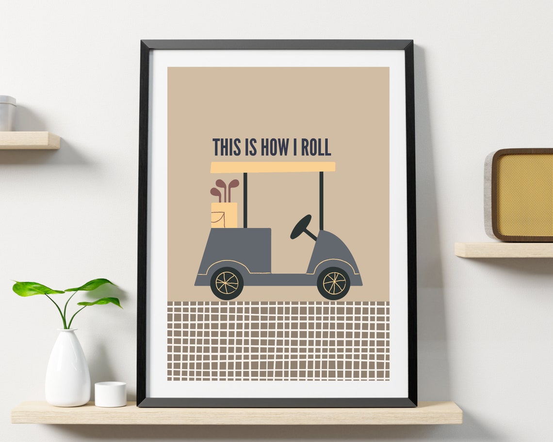 Golf Cart This Is How I Roll Funny Beige Golfer Quote Poster - Image 2