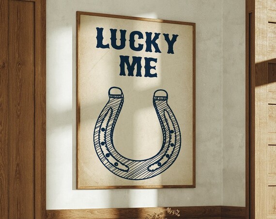 Lucky Me Navy Horseshoe Vintage Western Positive Affirmation Art Poster
