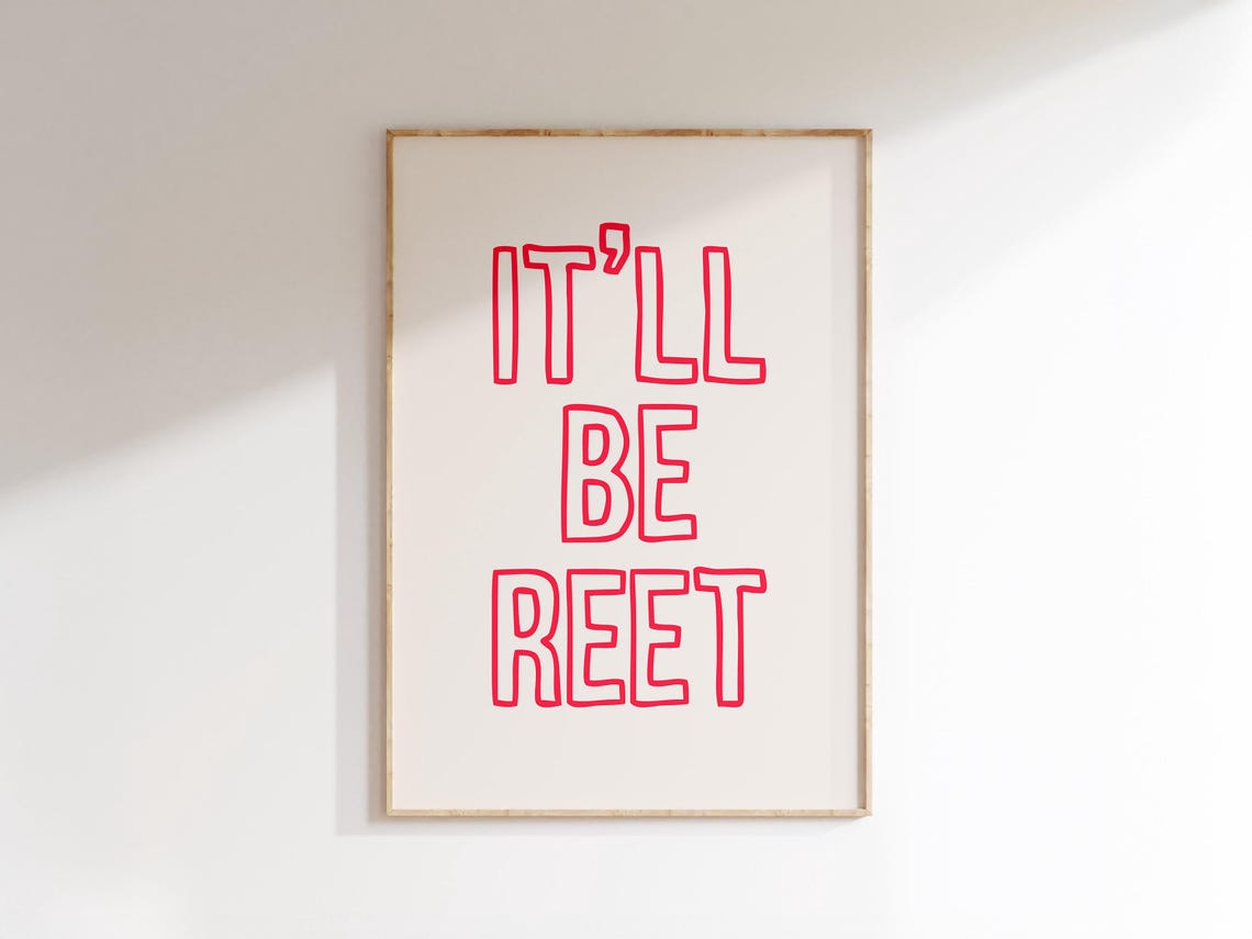 Itll Be Reet Funny Northern English Slang Red Typography Poster - Image 2